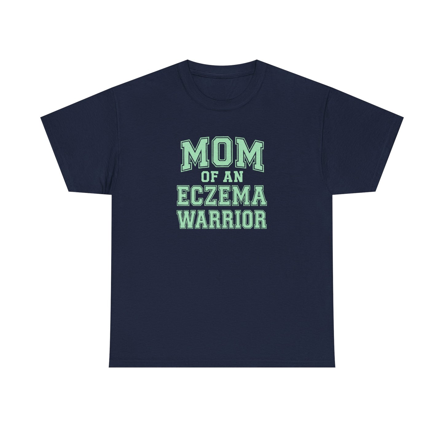Mom of an Eczema Warrior T-Shirt