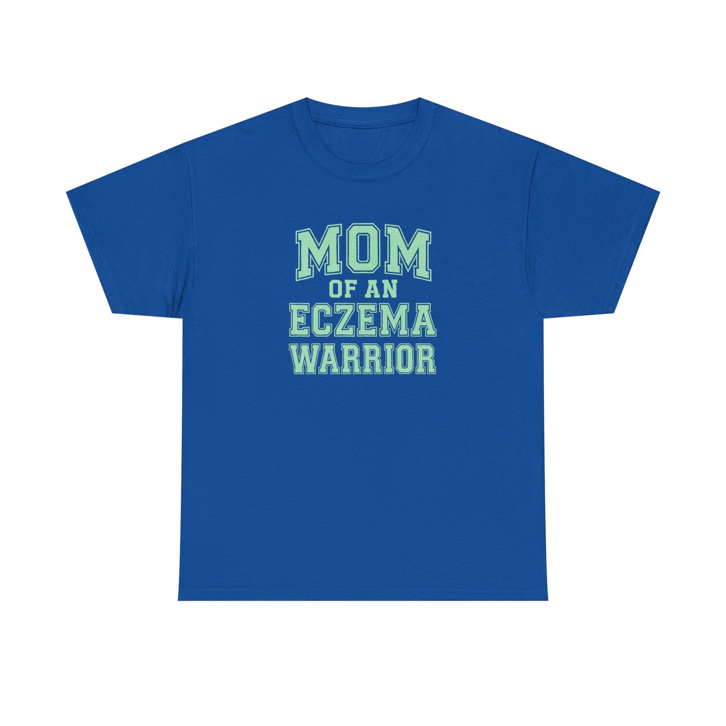 Mom of an Eczema Warrior T-Shirt