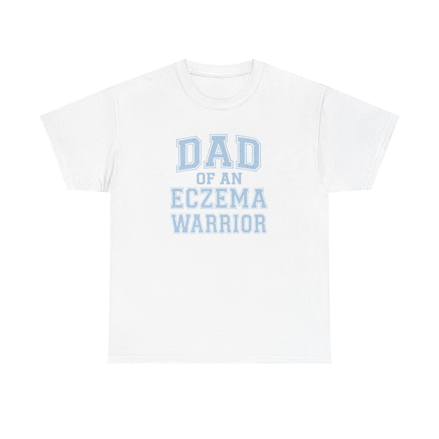 Dad of an Eczema Warrior T-Shirt | Awareness Support Tee